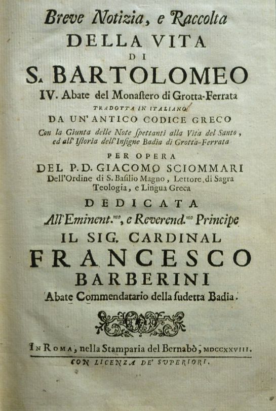 Fondo a stampa moderno, 45.II.27, G. Sciommari, Breve notizia e raccolta della vita di san Bartolomeo, in Roma nella stamperia dei Bernabò, 1728